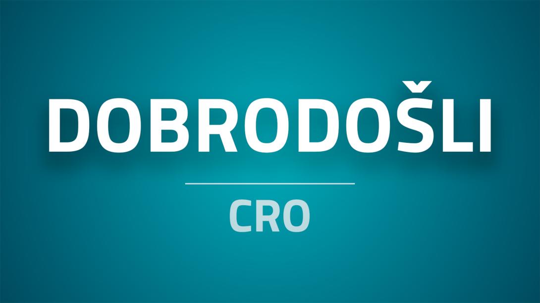 Dobrodošli - CRO