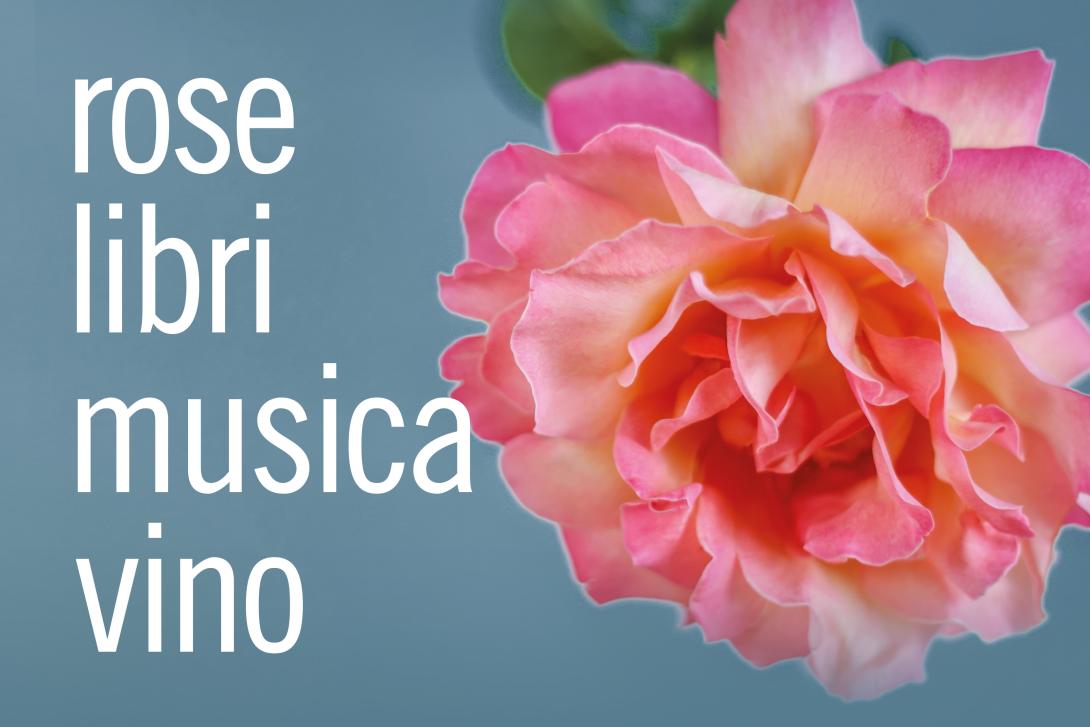 "rose libri musica vino" e fiore rose